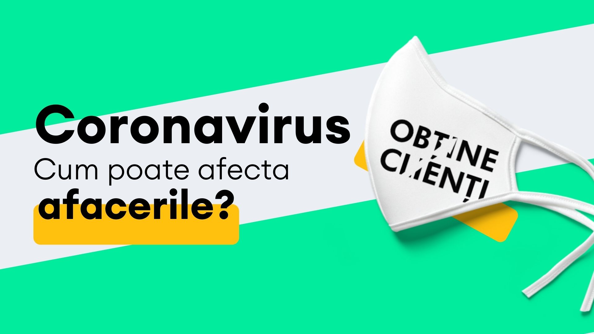 Coronavirus: Cum poate afecta afacerile